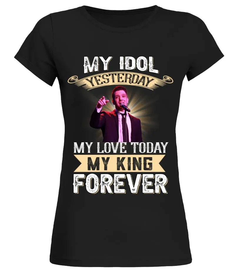 JC CHASEZ  MY IDOL YESTERDAY MY LOVE TODAY MY KING FOREVER CAMISETA CUELLO REDONDO MUJER